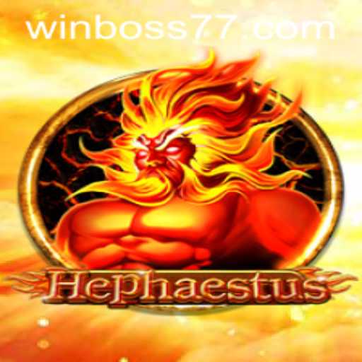 Exploring the Mythical World of Hephaestus: A Game Unveiling the Legendary Boss77